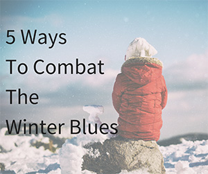 Ways to battle the winter blues